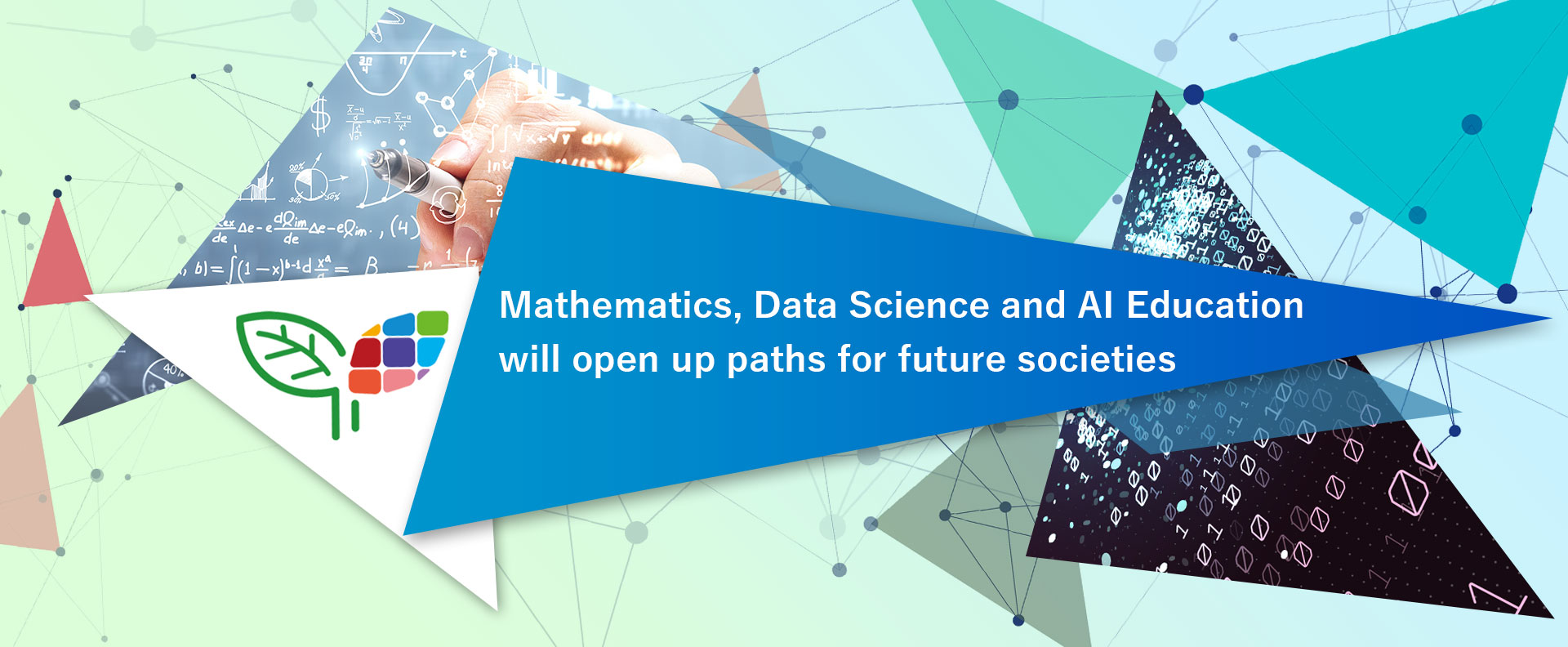 Mathematics and data science education will open up paths for future societies